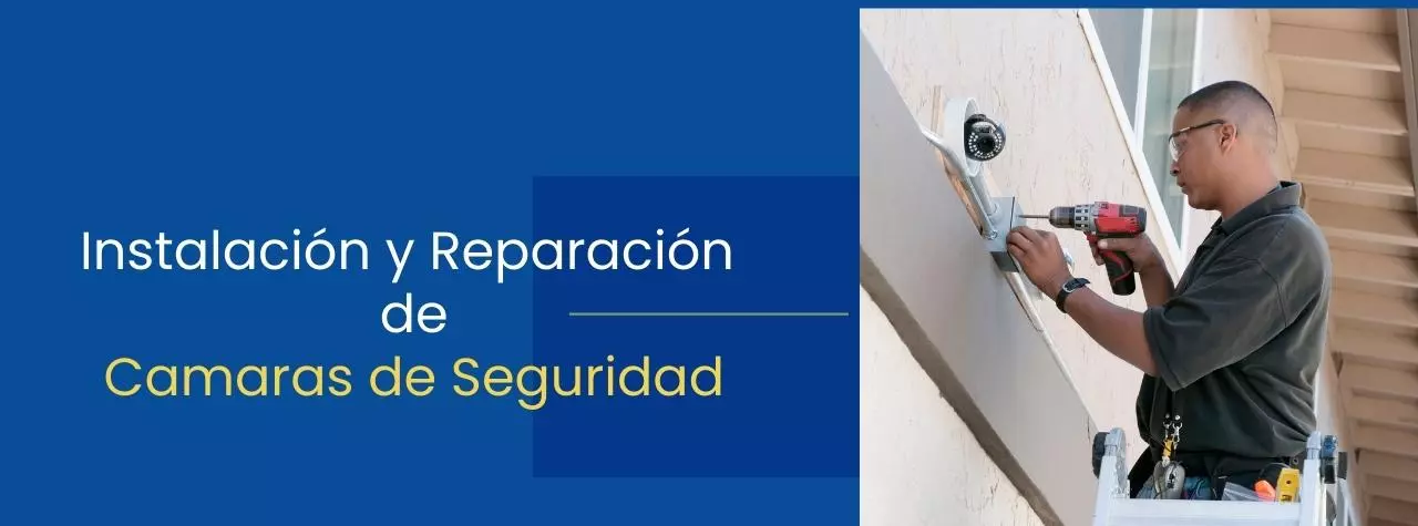 Instalación de Cámaras de Seguridad