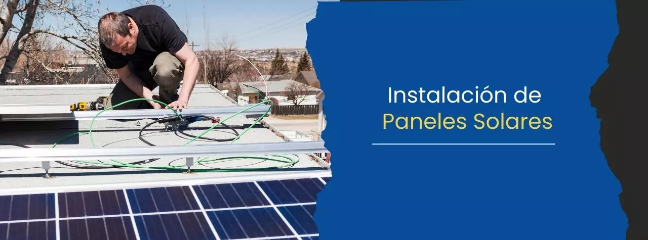 Instalación de Paneles Solares